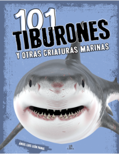 101 TIBURONES Y OTRAS CRIATURAS MI