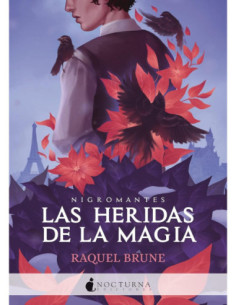 LAS HERIDAS DE LA MAGIA