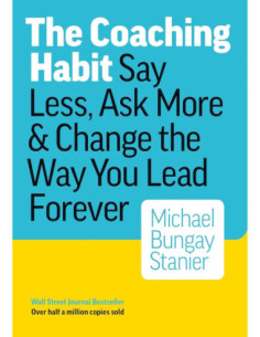 THE COACHING HABIT