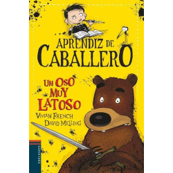 Aprendiz de caballero 3. Un oso muy latoso (Spanish Edition)