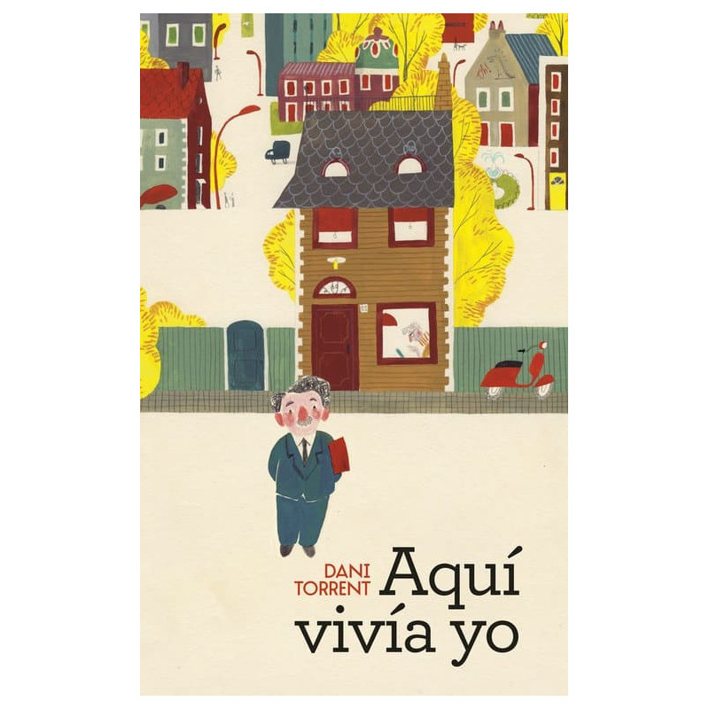 Aquí vivía yo (Spanish Edition)