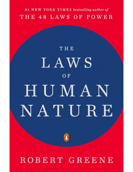 The Laws of Human Nature The Laws of Human Nature
