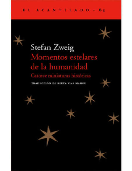 MOMENTOS ESTELARES DE LA HUMANDAD