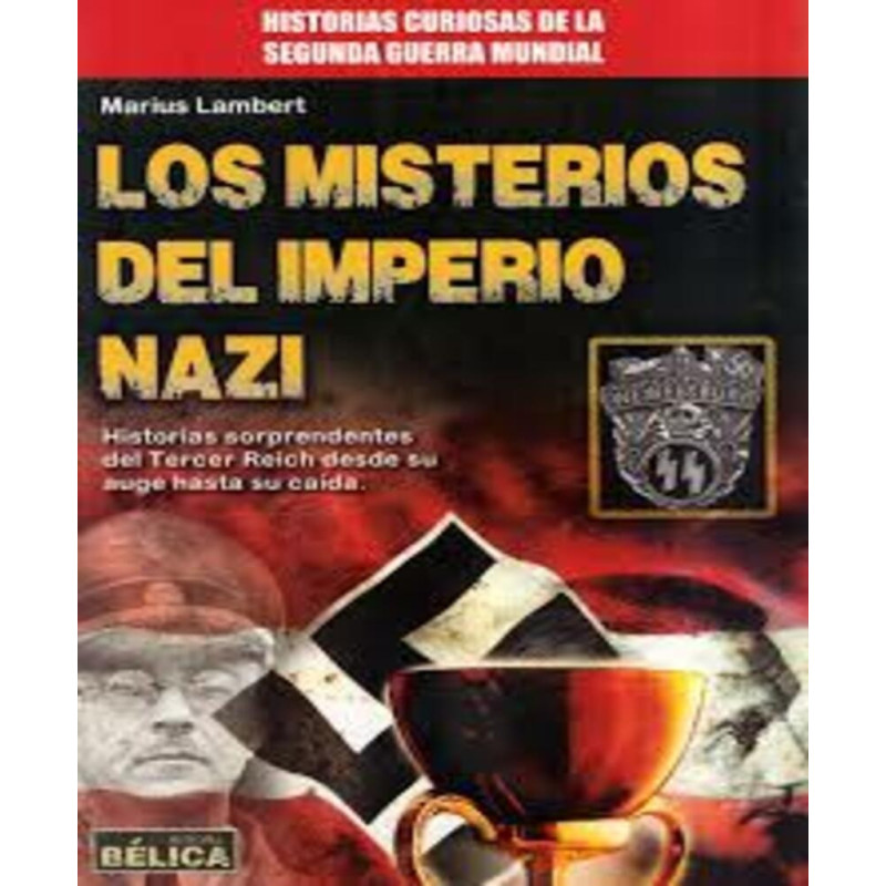 Los Misterios Del Imperio Nazi
