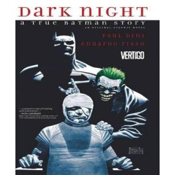 Dark Night A True Batman Story