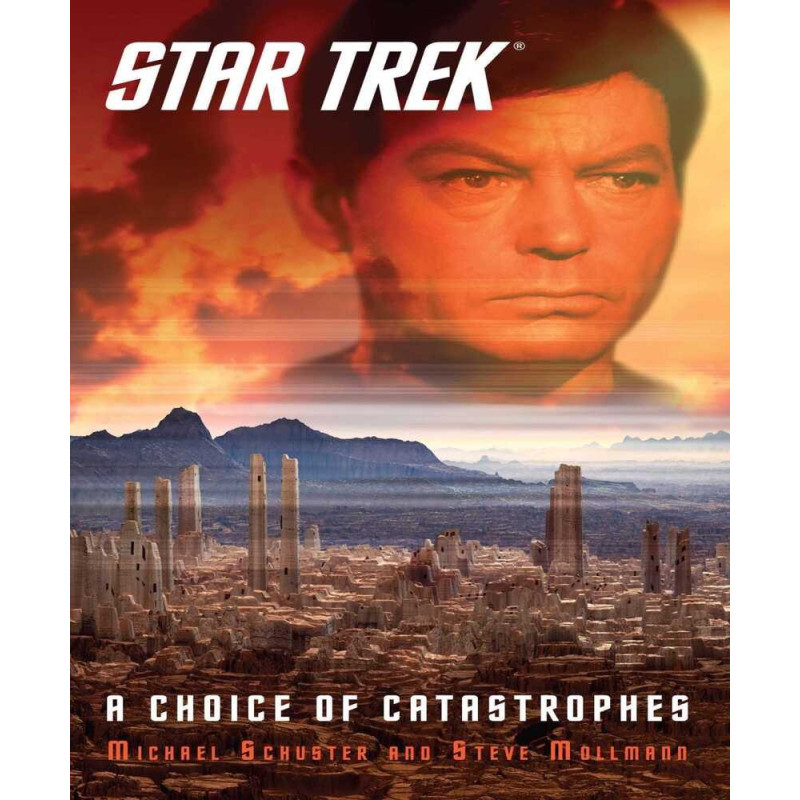 Star Trek A Choise Of Catastrophes