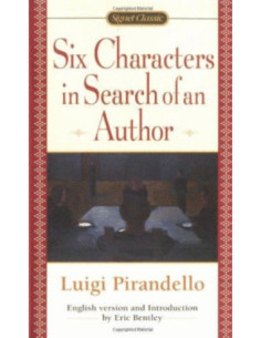 SIX CHARACTERS IN SEARCH OF AN AUTHOR