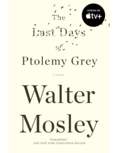 THE LAST DAYS OF PTOLEMY GREY
