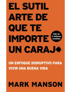 SUTIL ARTE DE QUE TE IMPORTA UN CARAJO