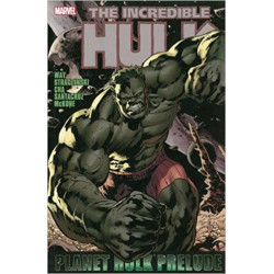 Planet Hulk Prelude (Incredible Hulk)