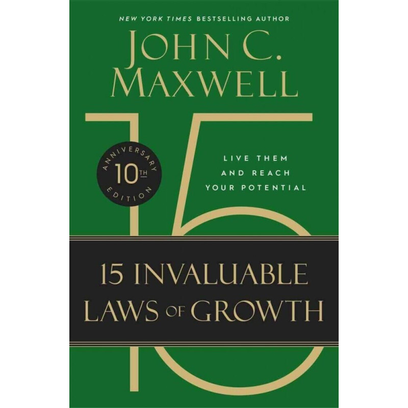 The 15 Invaluable Laws Of Growth | 10th Annyversary Edition