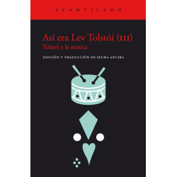 Así Era Lev Tolstói (III)