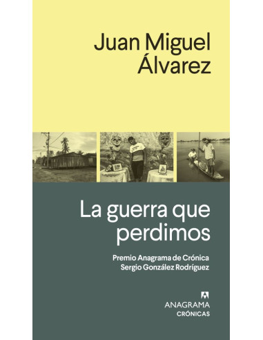 La Guerra Que Perdimos