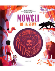 MOWGLI DE LA SELVA