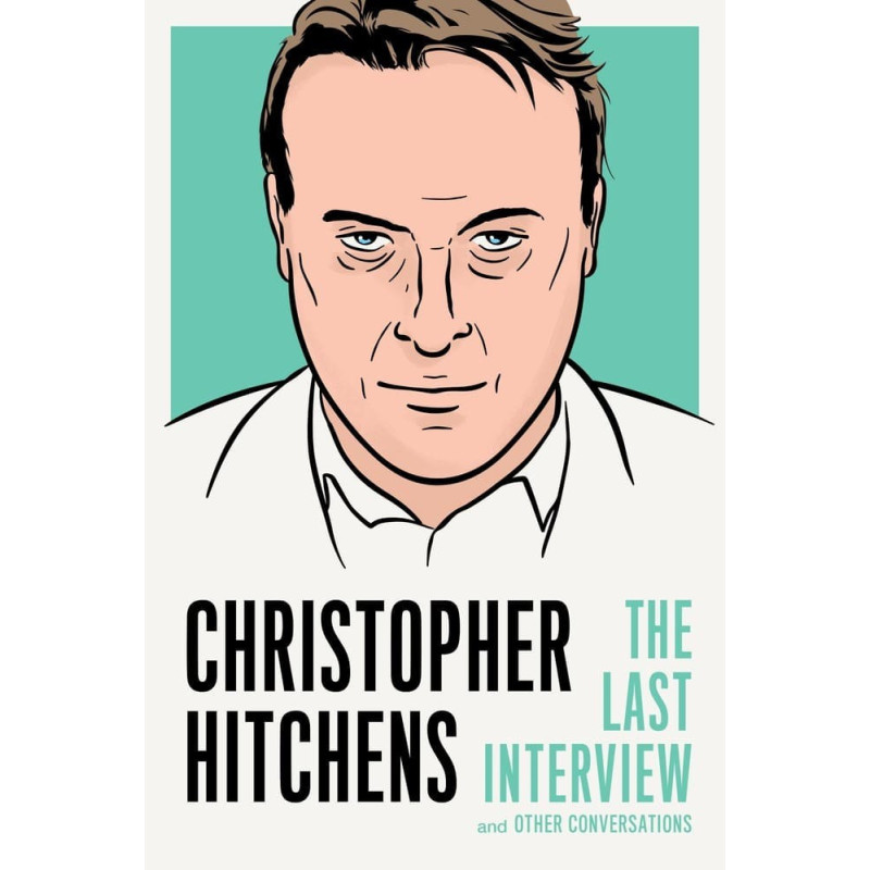 Christopher Hitchens: The Last Interview
