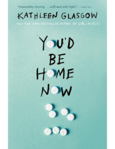 YOU'D BE HOME NOW