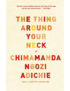 THE THING AROUND YOUR NECK