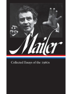 MAILER COLLECTED ESSAYS OF THE 1960S