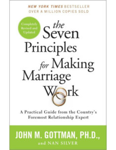 THE SEVEN PRINCIPLES FOR MAKING MARRIAGE