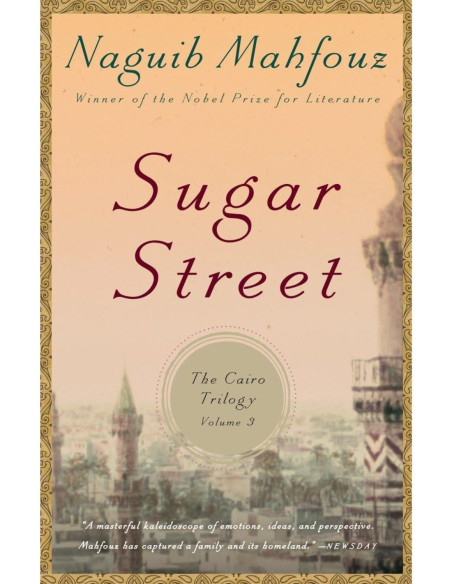 SUGAR STREET THE CAIRO TRILOGY SUGAR STREET THE CAIRO TRILOGY