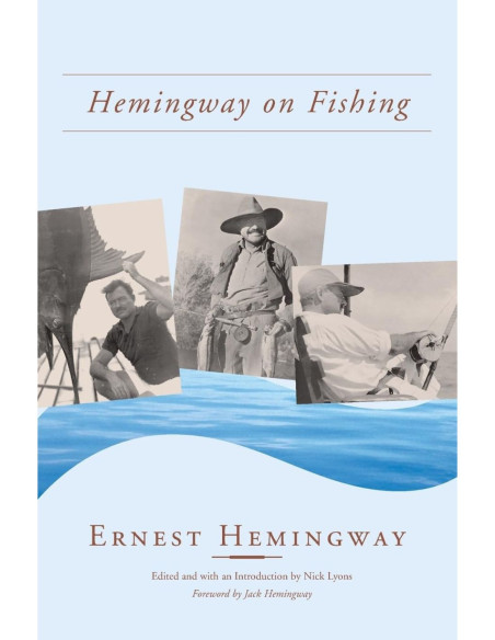HEMINGWAY ON FISHING