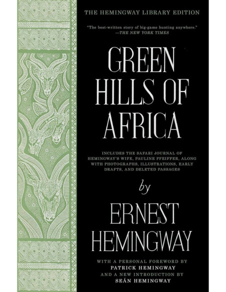 GREEN HILLS OF AFRICA THE HEMINGWAY LIBR