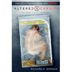 Altered Carbon (Netflix Series Tie-in Edition)
