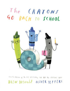 THE CRAYONS GO BACK TO SCHOOL