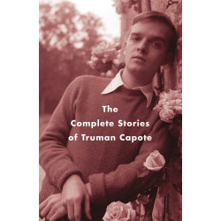 The Complete Stories of Truman Capote