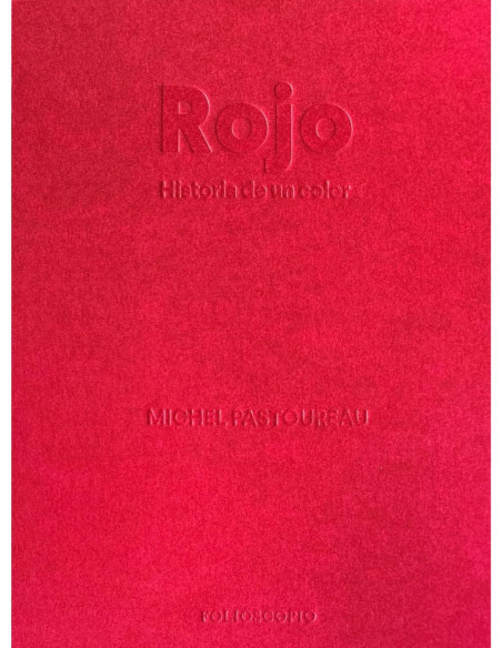 ROJO HISTORIA DE UN COLOR