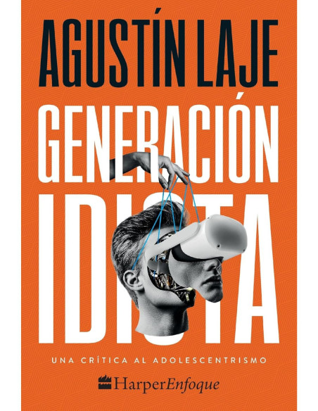 GENERACION IDIOTA