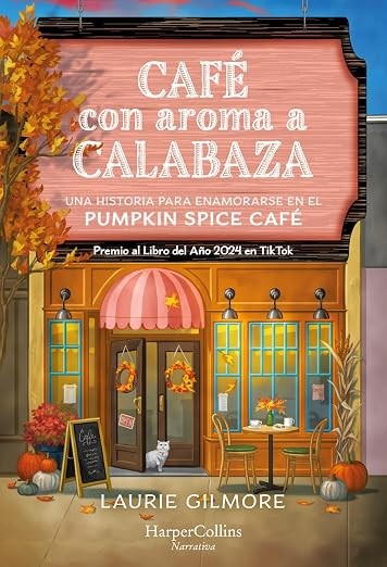 Portada de Café con aroma a calabaza, de Laurie Gilmore