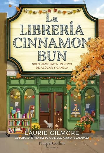Portada de La librería Cinnamon Bun, de Laurie Gilmore